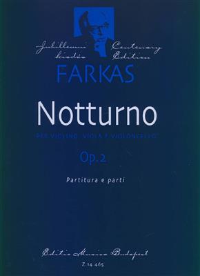 Ferenc Farkas: Notturno per violino, viola e violoncello op.2: Trio de Cordes