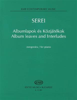 Zsolt Serei: Album leaves and Interludes for piano: Solo de Piano