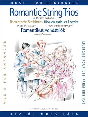 Arpad Pejtsik: Romantische Triomusik für Anfänger (Erste Lage): Trio de Cordes