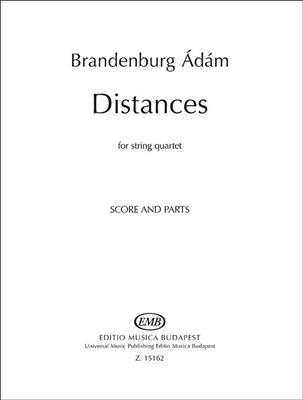 Ádám Brandenburg: Distances: Quatuor à Cordes