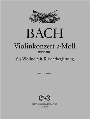 Johann Sebastian Bach: Concert 01 a-moll BWV1041: Violon et Accomp.
