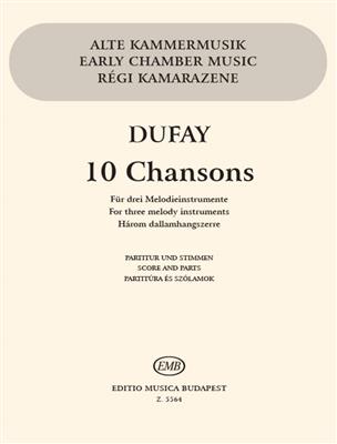 Guillaume Dufay: 10 Chansons für drei Melodie-Instrumente (Blockf: Ensemble de Chambre