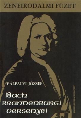 The Brandenburg Concertos by J. S. Bach