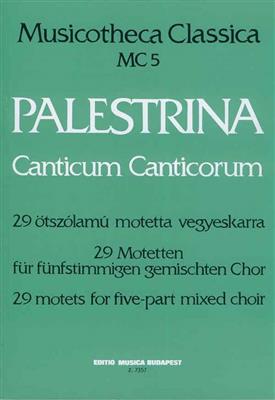 Giovanni Pierluigi da Palestrina: Canticum Canticorum Mc 5 29 Motetten Für Fünfstim: Chœur Mixte A Cappella