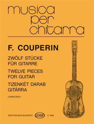 François Couperin: Zwölf Stücke für Gitarre: Solo pour Guitare