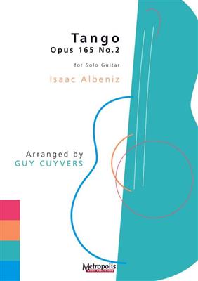 Isaac Albeniz: Tango: (Arr. Guy Cuyvers): Solo pour Guitare