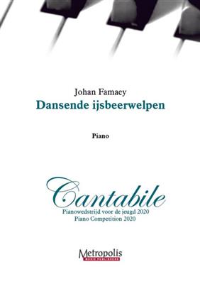 Johan Famaey: Dansende Ijsbeerwelpen: Solo de Piano