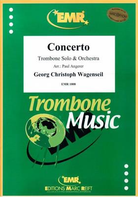 Georg Christoph Wagenseil: Concerto Per Trombone: (Arr. Angerer): Orchestre à Cordes et Solo