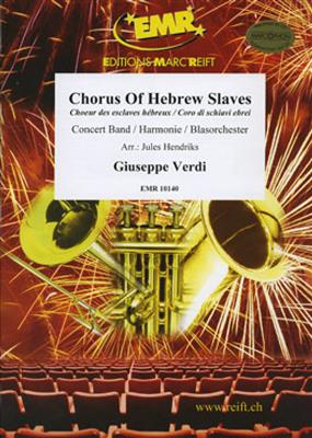 Giuseppe Verdi: Chorus Of Hebrew Slaves: Orchestre d'Harmonie