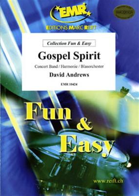 David Andrews: Gospel Spirit: Orchestre d'Harmonie