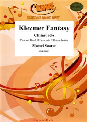 Marcel Saurer: Klezmer Fantasy (Clarinet Solo): Orchestre d'Harmonie