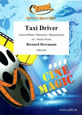 Bernard Herrmann: Taxi Driver: (Arr. Michal Worek): Orchestre d'Harmonie