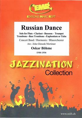 Oskar Böhme: Russian Dance: (Arr. John Glenesk Mortimer): Orchestre d'Harmonie et Solo