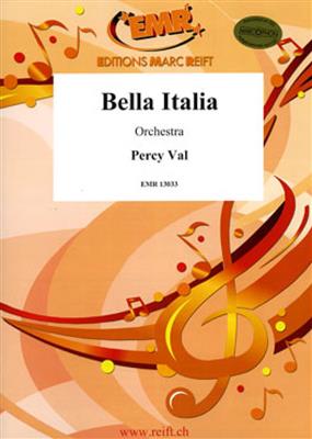 Percy Val: Bella Italia: Orchestre Symphonique