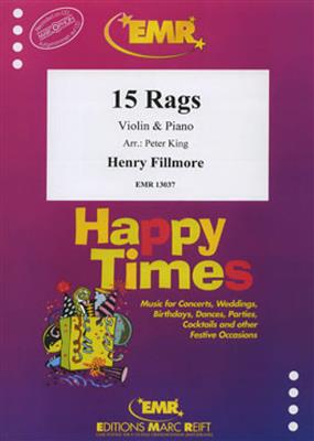 Henry Fillmore: 15 Rags: (Arr. King): Violon et Accomp.