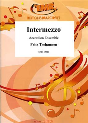 Fritz Tschannen: Intermezzo: Accordéons (Ensemble)