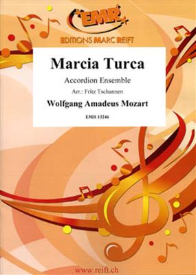 Wolfgang Amadeus Mozart: Marcia Turca: (Arr. Fritz Tschannen): Accordéons (Ensemble)