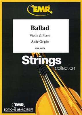 Ante Grgin: Ballad: Violon et Accomp.