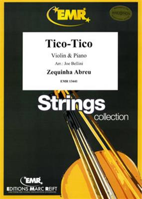 Zequinha Abreu: Tico-Tico: (Arr. Joe Bellini): Violon et Accomp.