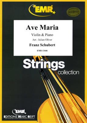 Franz Schubert: Ave Maria: (Arr. Oliver): Violon et Accomp.