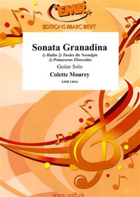 Colette Mourey: Sonata Granadina: Solo pour Guitare