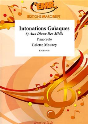 Colette Mourey: Intonations Gaïaques Vol. 6: Solo de Piano