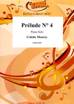 Colette Mourey: Prélude N° 4: Solo de Piano