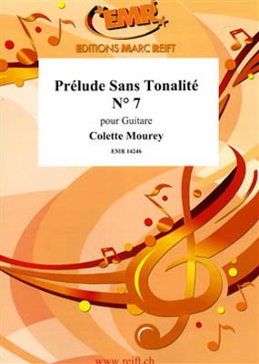 Colette Mourey: Prélude Sans Tonalité N° 7: Solo pour Guitare