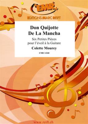 Colette Mourey: Don Quijote De La Mancha: Solo pour Guitare