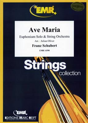 Franz Schubert: Ave Maria: (Arr. Oliver): Orchestre à Cordes et Solo