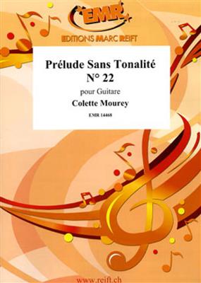 Colette Mourey: Prélude Sans Tonalité N° 22: Solo pour Guitare