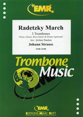 Johann Strauss: Radetzky March: (Arr. Jérôme Naulais): Trombone (Ensemble)