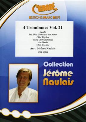 Jérôme Naulais: 4 Trombones Vol. 21: Trombone (Ensemble)