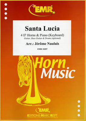 Santa Lucia: (Arr. Jérôme Naulais): Cor d'Harmonie (Ensemble)