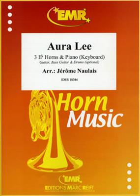 Aura Lee: (Arr. Jérôme Naulais): Cor d'Harmonie (Ensemble)