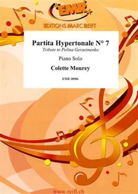 Colette Mourey: Partita Hypertonale N° 7: Solo de Piano