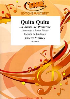 Colette Mourey: Quito Quito: Guitares (Ensemble)