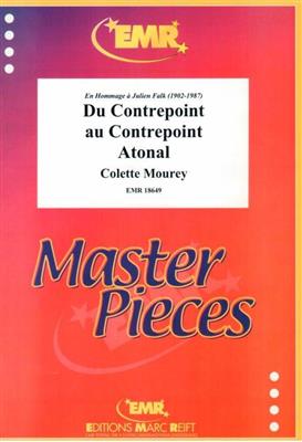 Colette Mourey: Du Contrepoint au Contrepoint Atonal