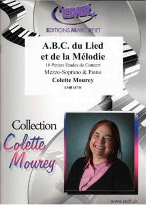 Colette Mourey: A.B.C. du Lied et de la Mélodie: Chant et Piano