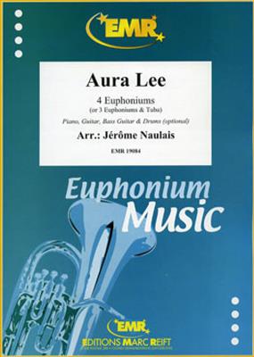 Aura Lee: (Arr. Jérôme Naulais): Baryton ou Euphonium (Ensemble)