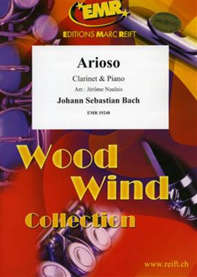 Johann Sebastian Bach: Arioso: (Arr. Jérôme Naulais): Clarinette et Accomp.