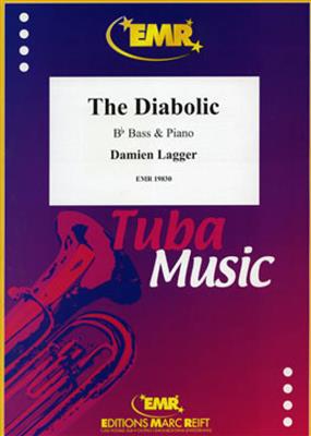 Damien Lagger: The Diabolic: Tuba et Accomp.