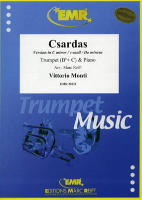 Vittorio Monti: Csardas: (Arr. Marc Reift): Trompette et Accomp.