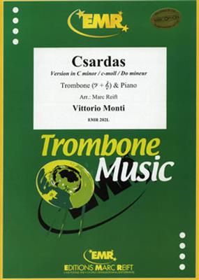 Vittorio Monti: Csardas: (Arr. Marc Reift): Trombone et Accomp.