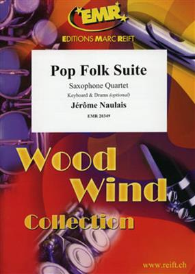 Jérôme Naulais: Pop Folk Suite: Saxophones (Ensemble)