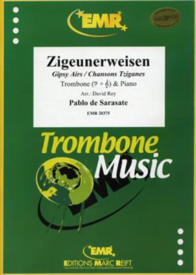Pablo de Sarasate: Zigeunerweisen: (Arr. Rey): Trombone et Accomp.