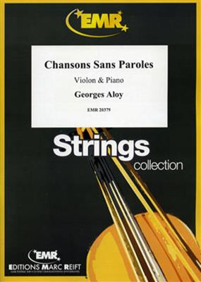 Georges Aloy: Chansons Sans Paroles: Violon et Accomp.
