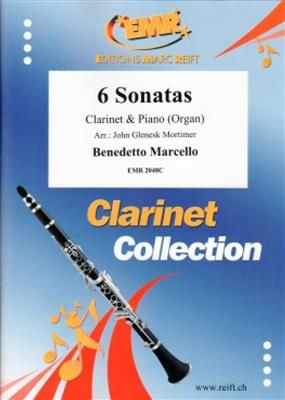 Benedetto Marcello: 6 Sonatas: (Arr. John Glenesk Mortimer): Clarinette et Accomp.