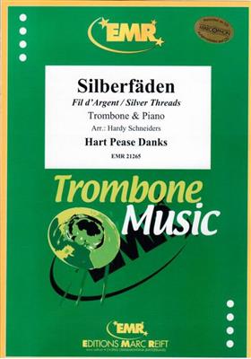 H.P. Danks: Silberfäden: (Arr. Schneiders): Trombone et Accomp.
