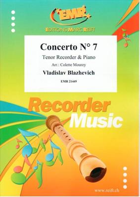 Vladislav Blazhevich: Concerto N° 7: (Arr. Colette Mourey): Flûte à Bec Ténor et Accomp.